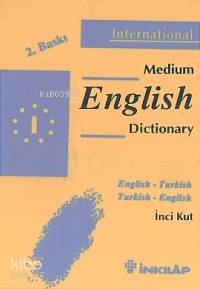 İngilizce-Türkçe Medium Sözlüğü - İnci Kut