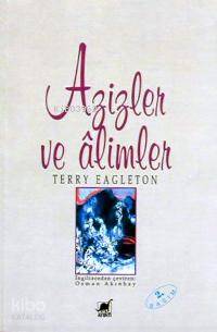 Azizler ve Alimler - Terry Eagleton