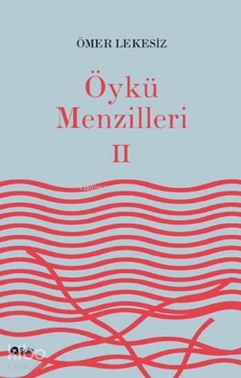 Öykü Menzilleri 2 - Ömer Lekesiz
