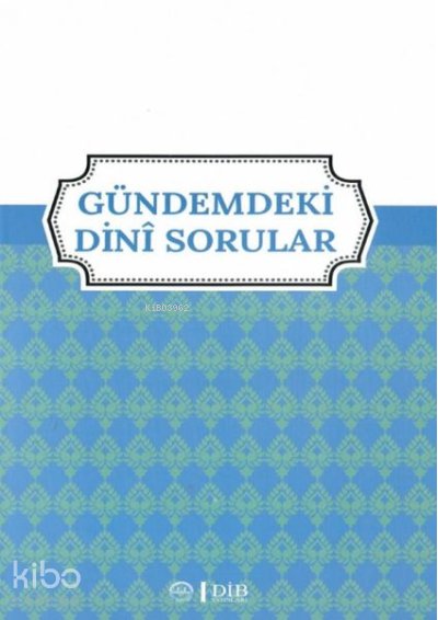 Gündemdeki Dini Sorular