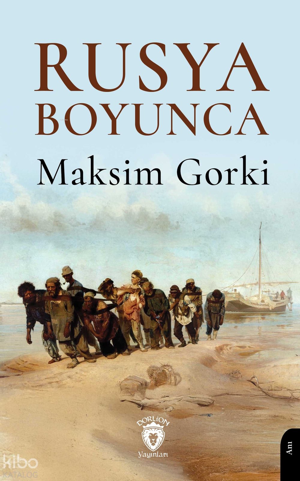 Rusya Boyunca - Maksim Gorki