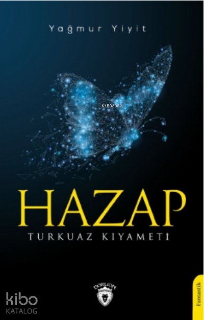 Hazap Turkuaz Kıyameti