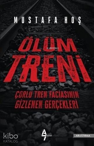 Ölüm Treni - Mustafa Hoş
