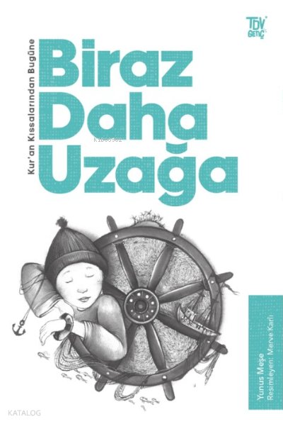 Kuran Kıssalarından Bugüne - Yunus Meşe