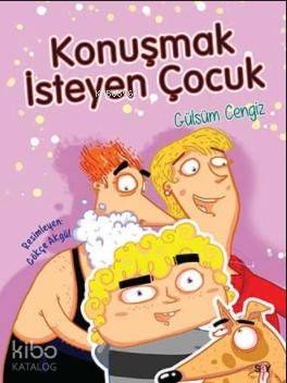Konuşmak İsteyen Çocuk - Gülsüm Cengiz