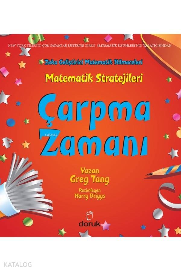 Matematik Stratejileri: Çarpma Zamanı - Harry Briggs, Greg Tang