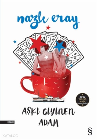 Aşkı Giyinen Adam - Nazlı Eray