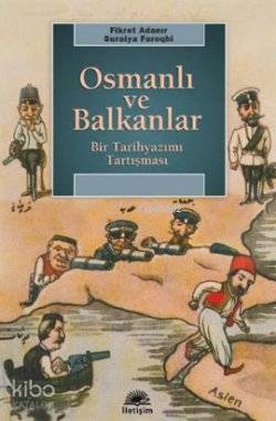 Osmanlı ve Balkanlar