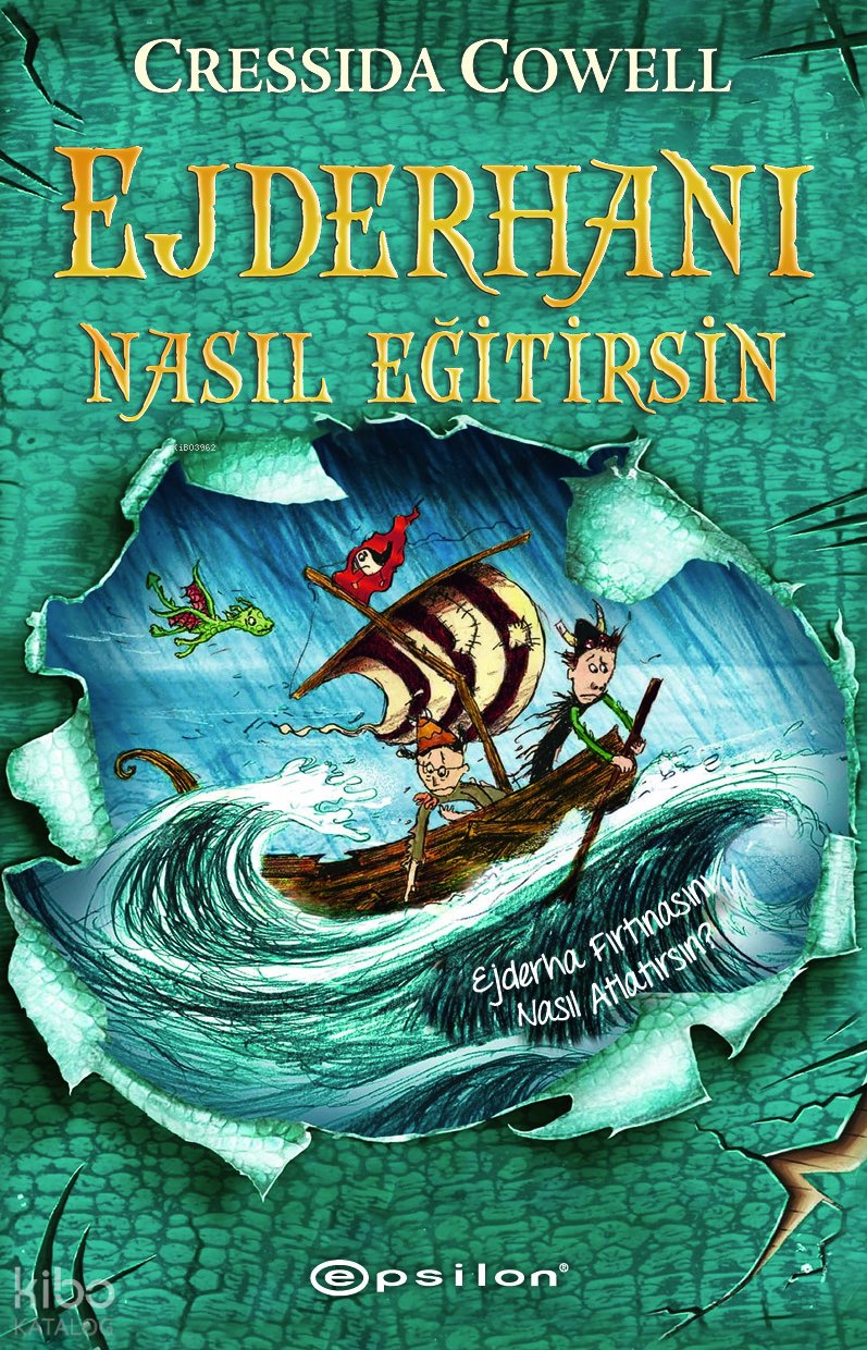 Ejderhanı Nasıl Eğitirsin 7 - Ejderha Fırtınasını Nasıl Atlatırsın? - Cressida Cowell