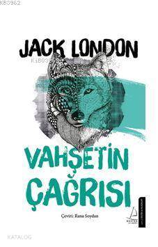 Vahşetin Çağrısı - Jack London