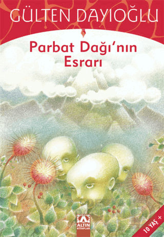 GK PARBAT DAĞININ ESRARI