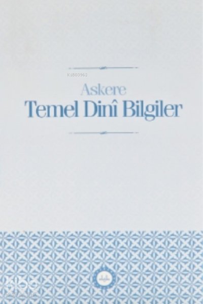 Askere Temel Dini Bilgiler