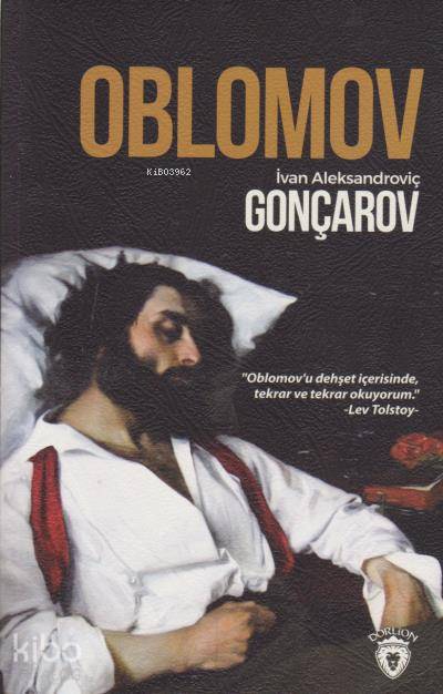 Oblomov - İvan Aleksandroviç Gonçarov