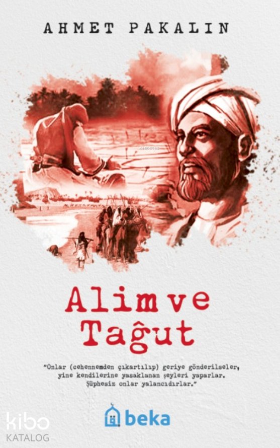 Alim ve Tağut - Ahmet Pakalın