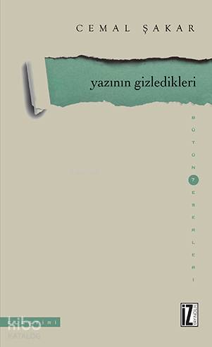 Yazının Gizledikleri - Cemal Şakar