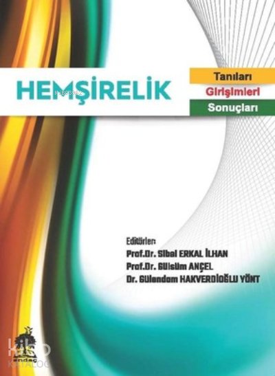 Hemşirelik Tanıları Girişimleri Sonuçları - Kolektif