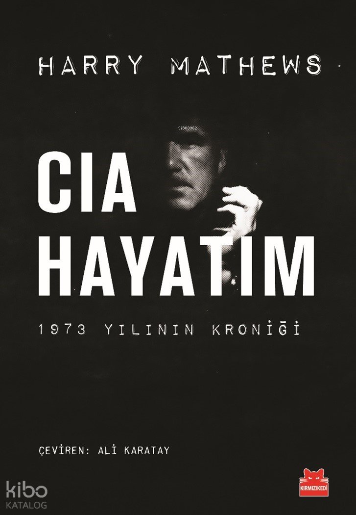 CIA Hayatım - 1973 Yılının Kroniği