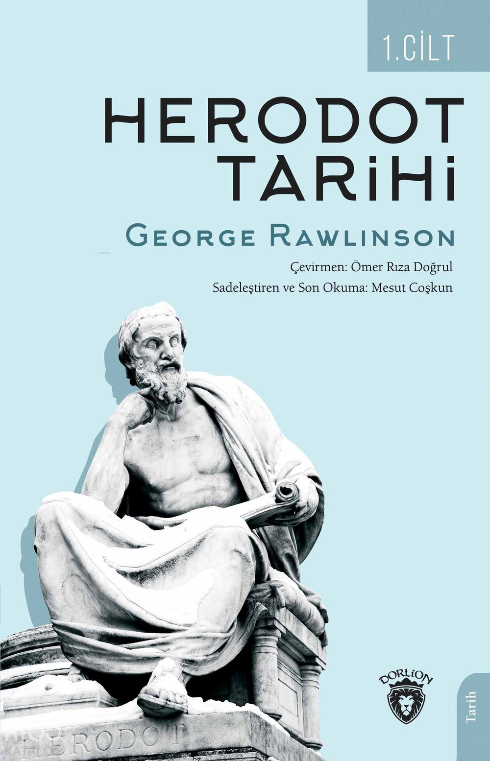 Herodot Tarihi 1. Cilt - George Rawlinson