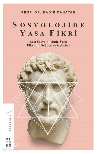 Sosyolojide Yasa Fikri - Kadir Canatan