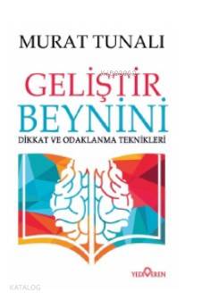 Geliştir Beynini - Murat Tunalı