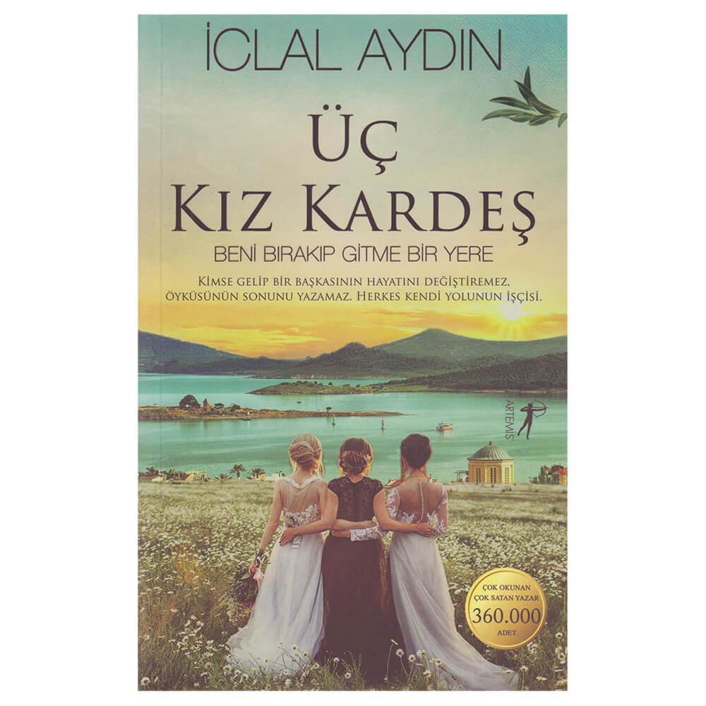 Üç Kız Kardeş - İclal Aydın