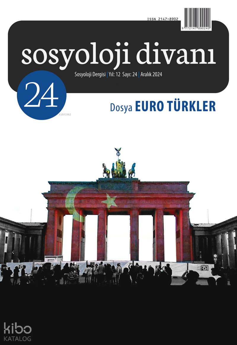 Sosyoloji Divanı Dergisi Yıl 12 Sayı 24 Aralık (2024) - Kolektif