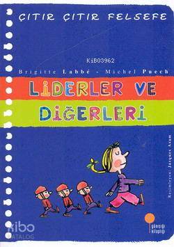 Liderler ve Diğerleri - Brigitte Labbe, Michel Puech