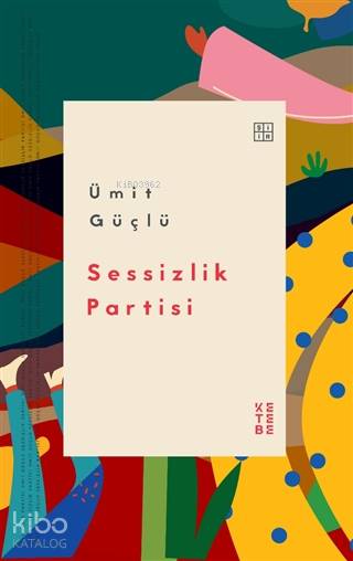 Sessizlik Partisi - Ümit Güçlü