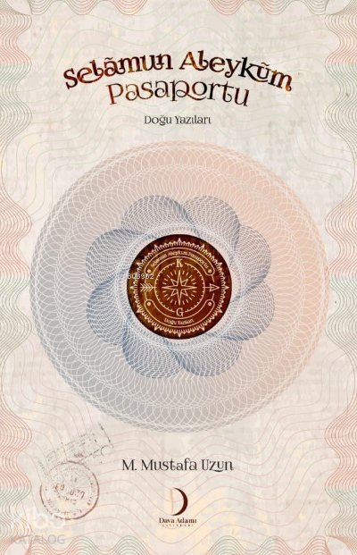 Selamun Aleyküm Pasaportu - M. Mustafa Uzun