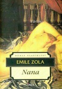 Nana - Emile Zola