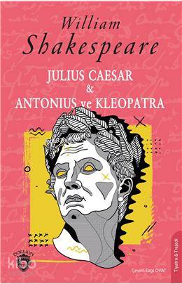 Julius Caesar & Antonius Ve Kleopatra - William Shakespeare