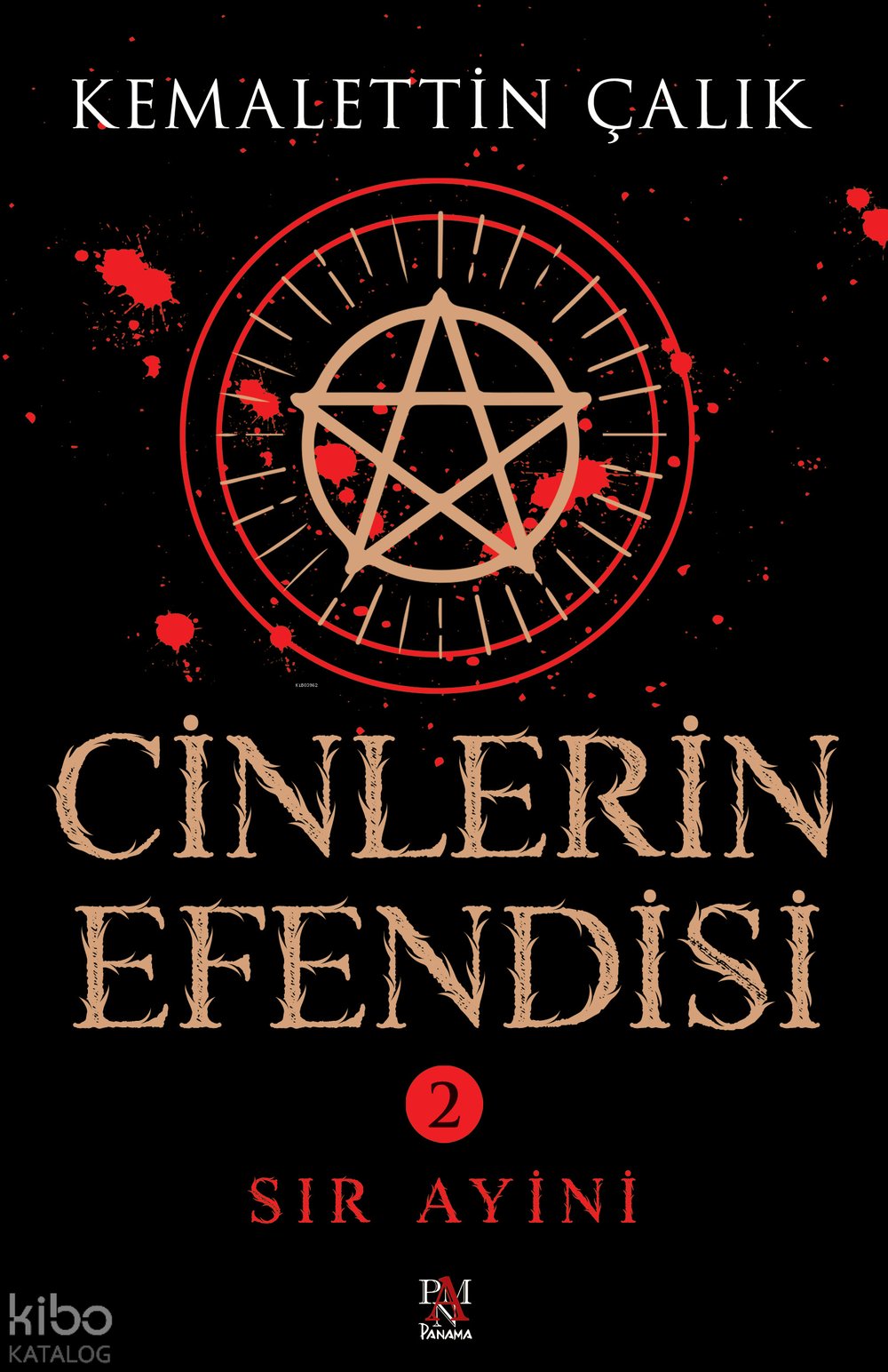 Cinlerin Efendisi Cilt 2 - Sır Ayini - Kemalettin Çalık