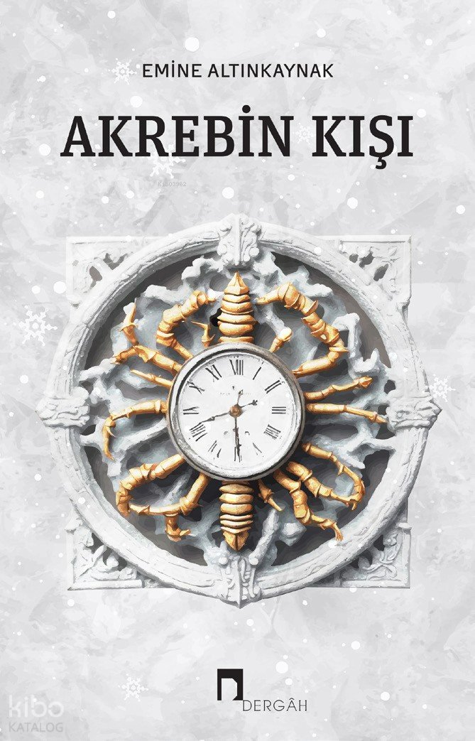 Akrebin Kışı - Emine Altınkaynak