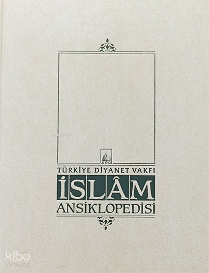 İslam Ansiklopedisi 41. Cilt - Kolektif