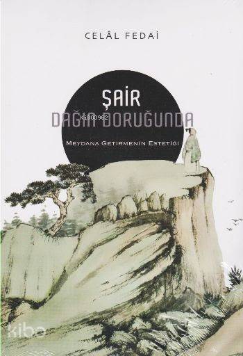 Şair Dağın Doruğunda - Savaş Ş. Barkçin