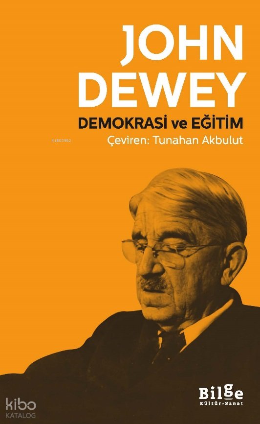 Demokrasi ve Eğitim - John Dewey