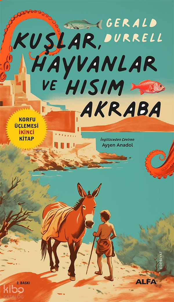Kuşlar, Hayvanlar ve Hısım Akraba - Gerald Durrell