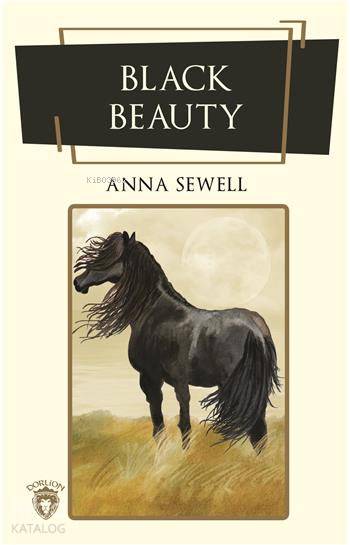 Black Beauty - Anna Sewell