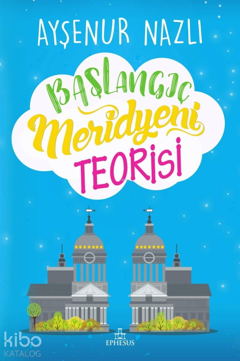 Başlangıç Meridyeni Teorisi