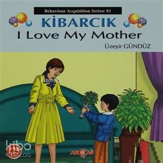 Kibarcık I Love My Mother