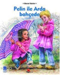 Pelin İle Arada Bahçede - Marcel Marlier