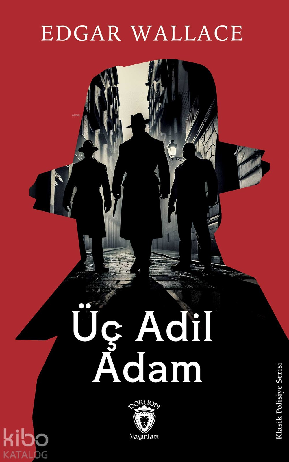 Üç Adil Adam