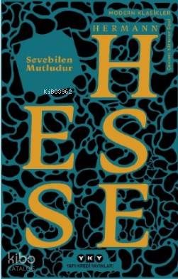 Sevebilen Mutludur - Hermann Hesse