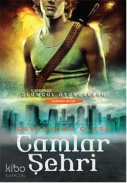 Camlar Şehri - Cassandra Clare