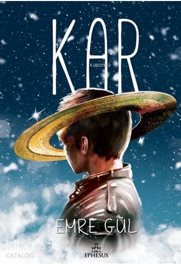 Kar (Ciltli) - Emre Gül