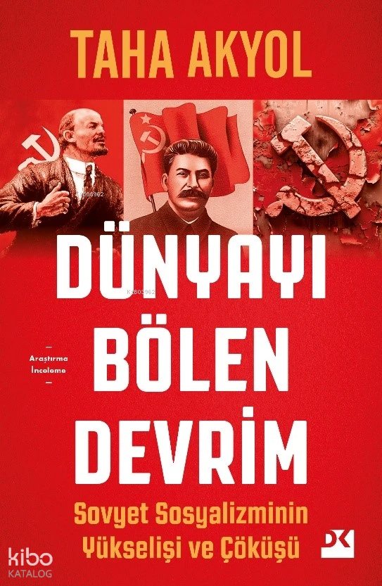 Dünyayı Bölen Devrim - Taha Akyol