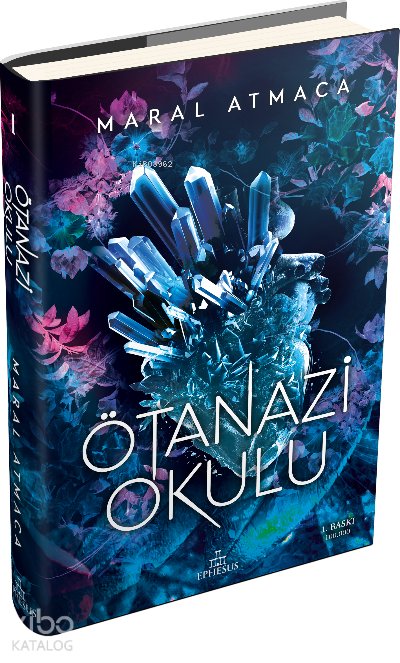 Ötanazi Okulu 1 - Maral Atmaca