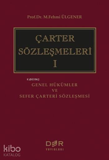 Çarter Sözleşmeleri 1