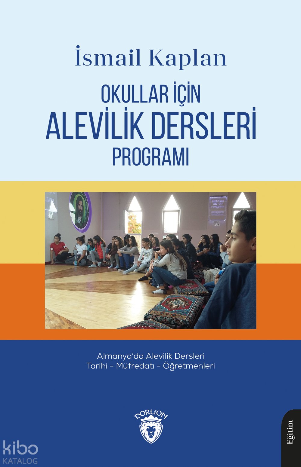 Okullar İçin Alevilik Dersleri Programı Almanya’da Alevilik Dersleri Tarihi - İsmail Kaplan