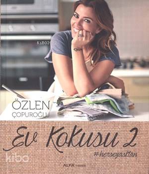 Ev Kokusu 2 (Ciltli) - Özlen Çopuroğlu